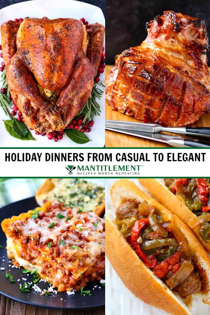 Holiday Dinner Ideas From casual To Elegant is a collection of dinner recipes for all occasions