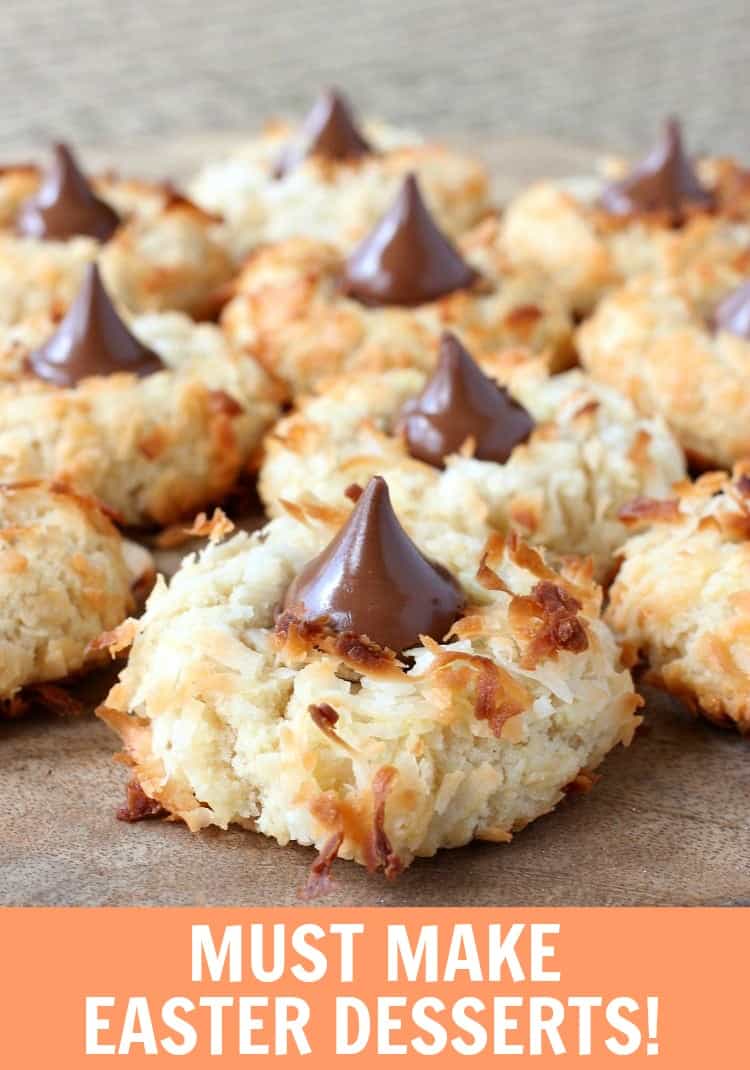 Must Make Easter Desserts with a picture of coconut cookies