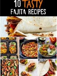These Ten Tasty Fajita Recipes will get you in the mood for a dinner fiesta!
