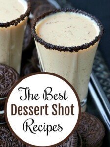 The Best Dessert Shot Recipes is a collection of dessert shots that can be served with or in place of dessert