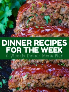 Dinner Recipes For The Week is a weekly dinner planner to help plan out meals