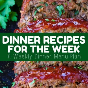 Dinner Recipes For The Week is a weekly dinner planner to help plan out meals