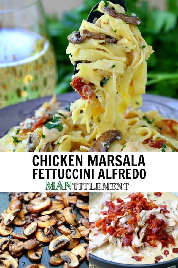 Chicken Marsala Fettuccini Alfredo recipe collage for Pinterest