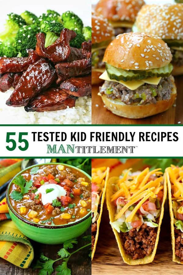 55 Tested Kid Friendly Recipes collage for Pinterest