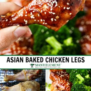 Asian Baked Chicken Legs recipe collage