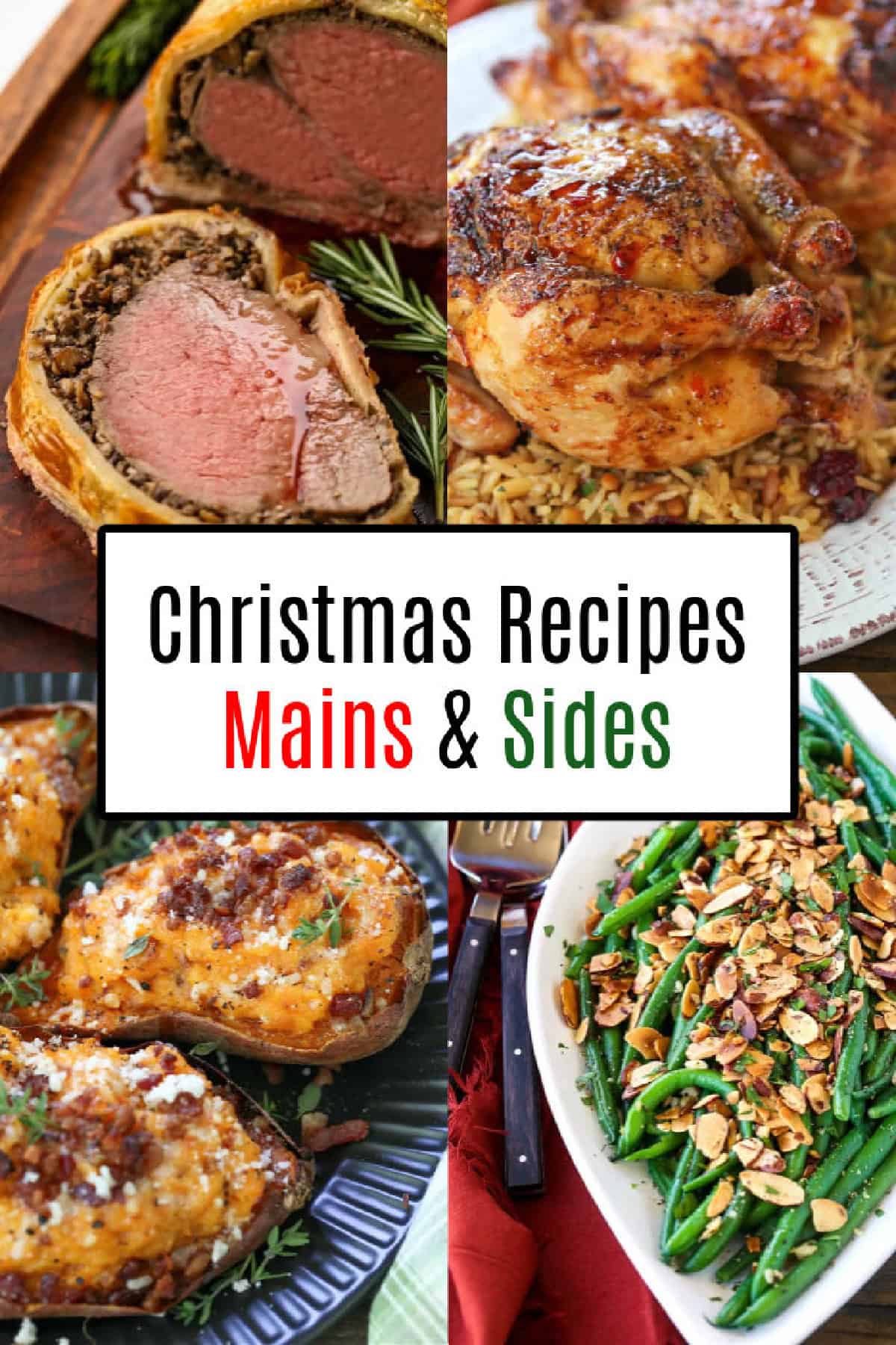Our guide to the best Christmas recipes features everything from salads and roast veggies to glazed hams, roast turkey, and Beef Wellington. collage of christmas recipes