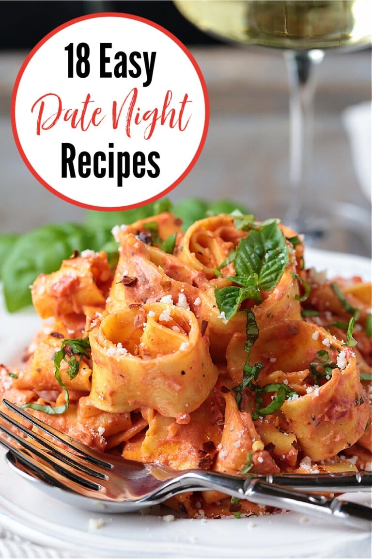 pinterest image for 18 easy date night recipes